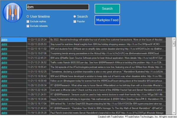 In this case IBM is still entered in the search box, however, this time the user timeline radio button is selected. Notice the twitter user name on the left.